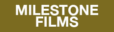 Milestone Films